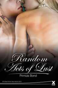 Title: Random Acts of Lust, Author: Primula Bond