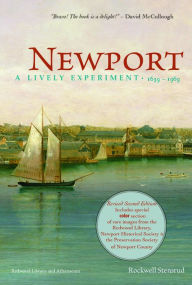 Title: Newport: A Lively Experiment: 1639-1969, Author: Rockwell Stensrud