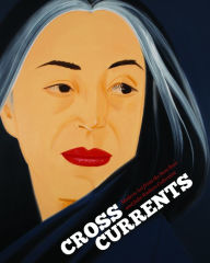 Title: Crosscurrents: Modern Art from the Sam Rose and Julie Walters Collection, Author: Virginia M. Mecklenburg