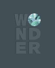 Title: Wonder, Author: Nicholas R. Bell
