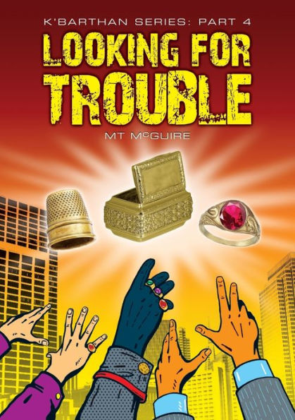 Looking for Trouble: Comedic sci fi