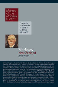 Title: William Massey: New Zealand, Author: James Watson