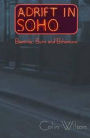 Adrift in Soho