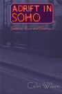 Adrift in Soho