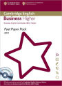 Past Paper Pack for Cambridge English Business Higher 2011 Exam Papers and Teacher's Booklet with Audio CD