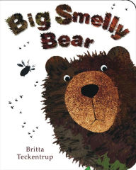 Title: Big Smelly Bear, Author: Britta Teckentrup