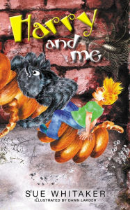 Title: Harry and Me, Author: Sue Whitaker