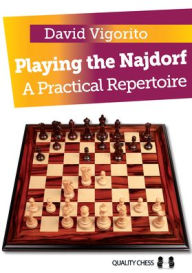 Free downloads for kindles books Playing the Najdorf: A Practical Repertoire by David Vigorito 