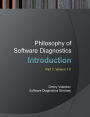 Philosophy of Software Diagnostics: An Introduction, Part 1
