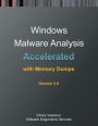 Accelerated Windows Malware Analysis with Memory Dumps: Training Course Transcript and WinDbg Practice Exercises, Second Edition