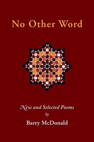 Title: No Other Word, Author: Barry McDonald