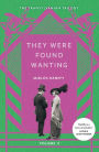 They Were Found Wanting: The Transylvanian Trilogy, Volume II