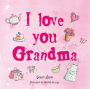 I Love You Grandma