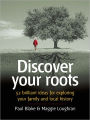 Discover your roots: 52 brilliant ideas for exploring your heritage