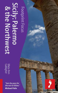 Footprint Focus Sicily: Palermo & the Northwest