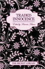 The Secret Library: Traded Innocence