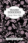 Traded Innocence: Cariad Singles
