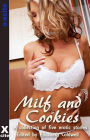 MILF and Cookies: A collection of five erotic stories