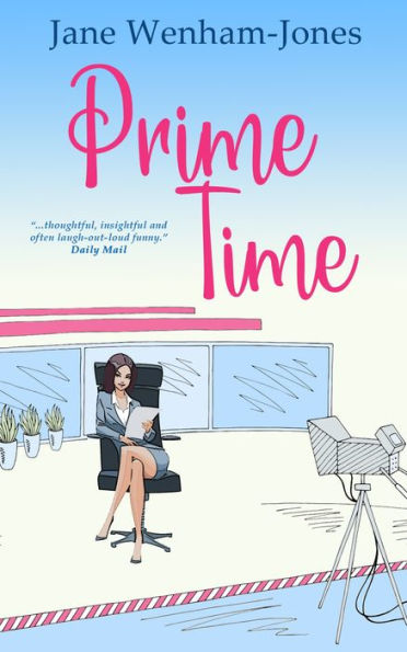 Prime Time: A feel-good rom-com from the author of The Big Five O