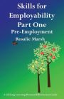 Skills for Employability Part One: Pre-Employment