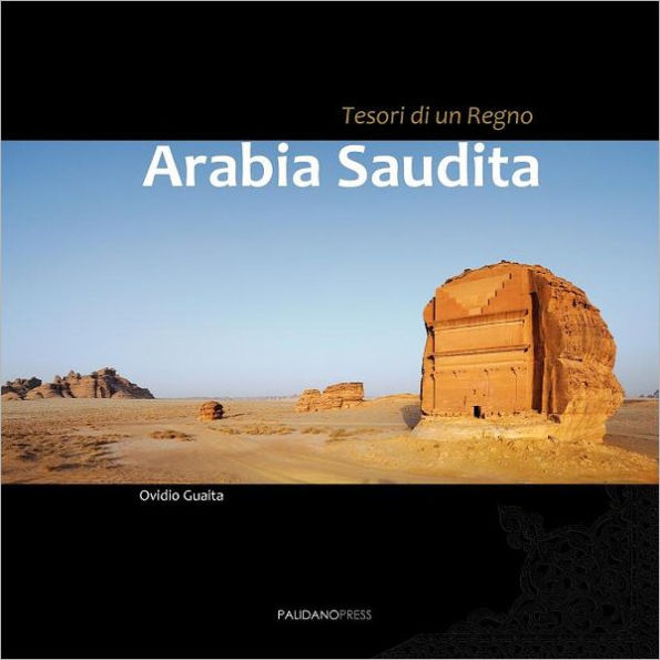 Arabia Saudita. Tesori di un regno: Un viaggio fotografico in uno dei piu' inaccessibili paesi del mondo. Da ovest a est, da nord a sud, inebriati di oud e nuvole di incenso. Tra deserti, rovine e citta' sante alla scoperta di castelli, palazzi, moschee,