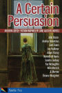 A Certain Persuasion: Modern LGBTQ+ fiction inspired by Jane Austen's novels