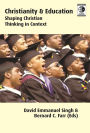 Christianity and Education: Shaping of Christian Context in Thinking
