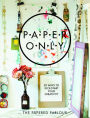 Paper Only: 20 Ways to Kick-Start Your Creativity