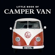 Title: Little Book of Camper Van, Author: Charlotte Morgan