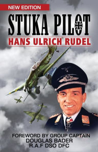 Title: Stuka Pilot, Author: Hans Ulrich Rudel