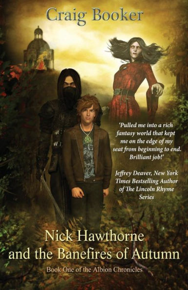Nick Hawthorne and the Banefires of Autumn (Albion Chronicles Series #1)