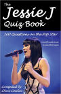 The Jessie J Quiz Book