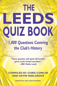 Title: The Leeds Quiz Book, Author: Chris Cowlin