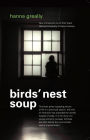 Bird's Nest Soup: Locked-up in an Irish Psychiatric Hospital
