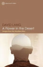 A Flower in the Desert: Images from the Headless Way