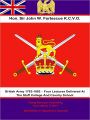 The British Army 1793-1802 - Four Lectures Delivered At The Staff College And Cavalry School