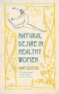 Title: Natural Desire in Healthy Women, Author: Gary Dexter