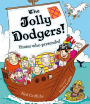 The Jolly Dodgers: Pirates who pretended