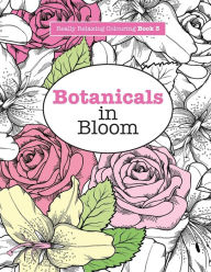 Title: Really RELAXING Colouring Book 3: Botanicals in Bloom - A Fun, Floral Colouring Adventure, Author: Elizabeth James