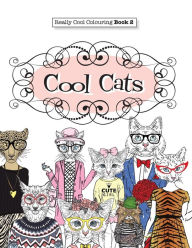 Title: Really COOL Colouring Book 2: Cool Cats, Author: Elizabeth James
