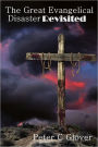 The Great Evangelical Disaster Revisited