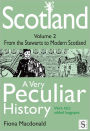 Scotland, A Very Peculiar History