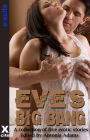 Eve's Big Bang: A collection of five erotic stories
