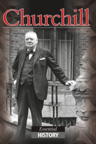 Title: Churchill: Essential History, Author: Adam Powley