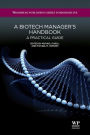 A Biotech Manager's Handbook: A Practical Guide