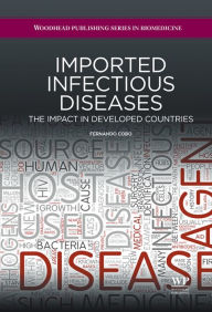 Title: Imported Infectious Diseases: The Impact in Developed Countries, Author: Fernando Cobo