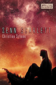 Title: Zenn Scarlett, Author: Christian Schoon