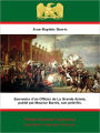 Souvenirs d'un Officier de La Grande Armée,: publié par Maurice Barrès, son petit-fils.