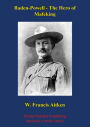 Baden-Powell - The Hero of Mafeking