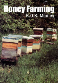 Title: Honey Farming, Author: R O B Manley